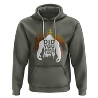 Bigfoot Did You Hear That Cool Sasquatch Hoodie - Wonder Print Shop