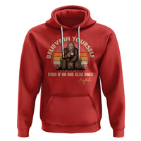 Bigfoot Drinking Coffee Hoodie Believe In Yourself Even When No One else Does - Wonder Print Shop