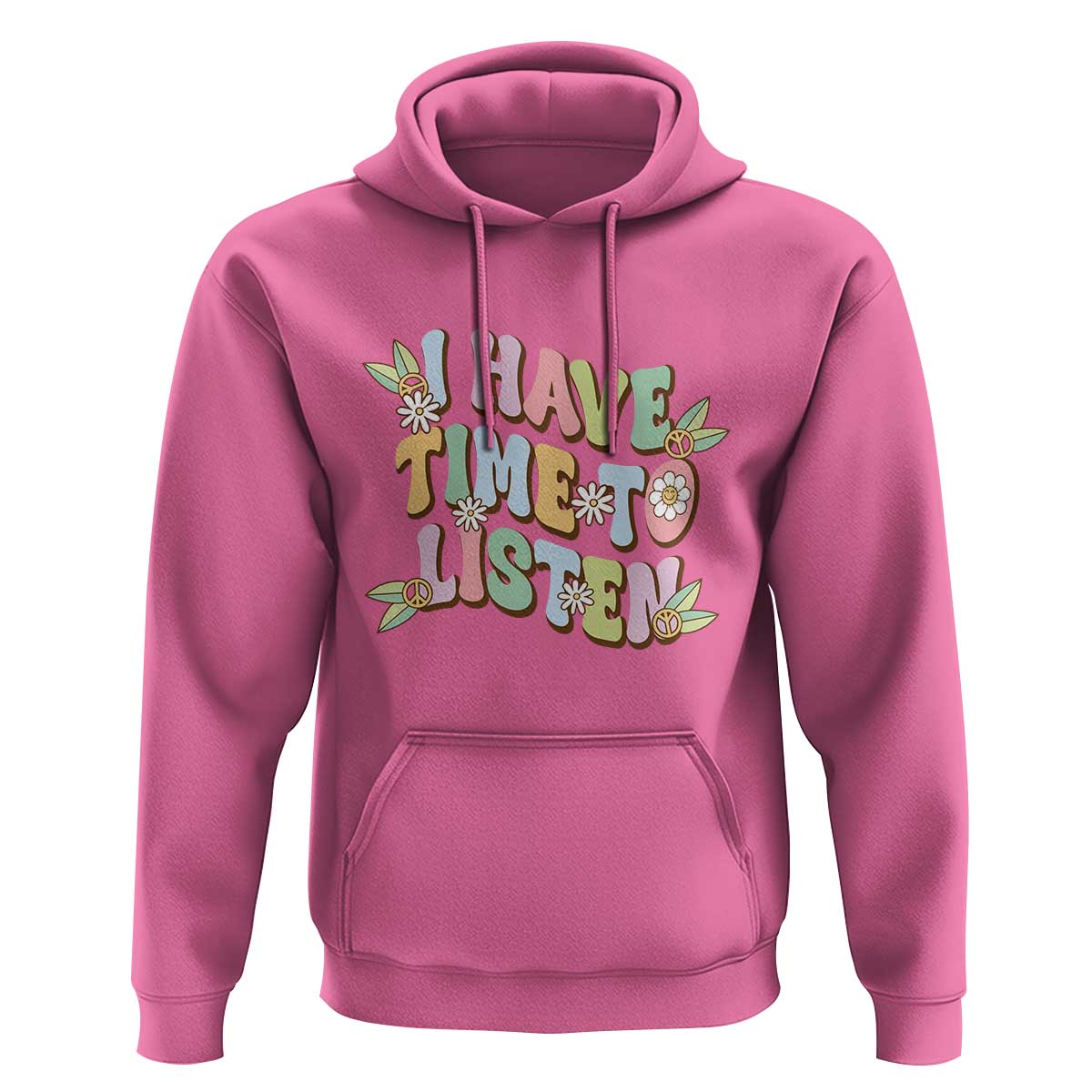 Suicide Prevention Hoodie I Have Time To Listen Mental Health Retro Groovy - Wonder Print Shop