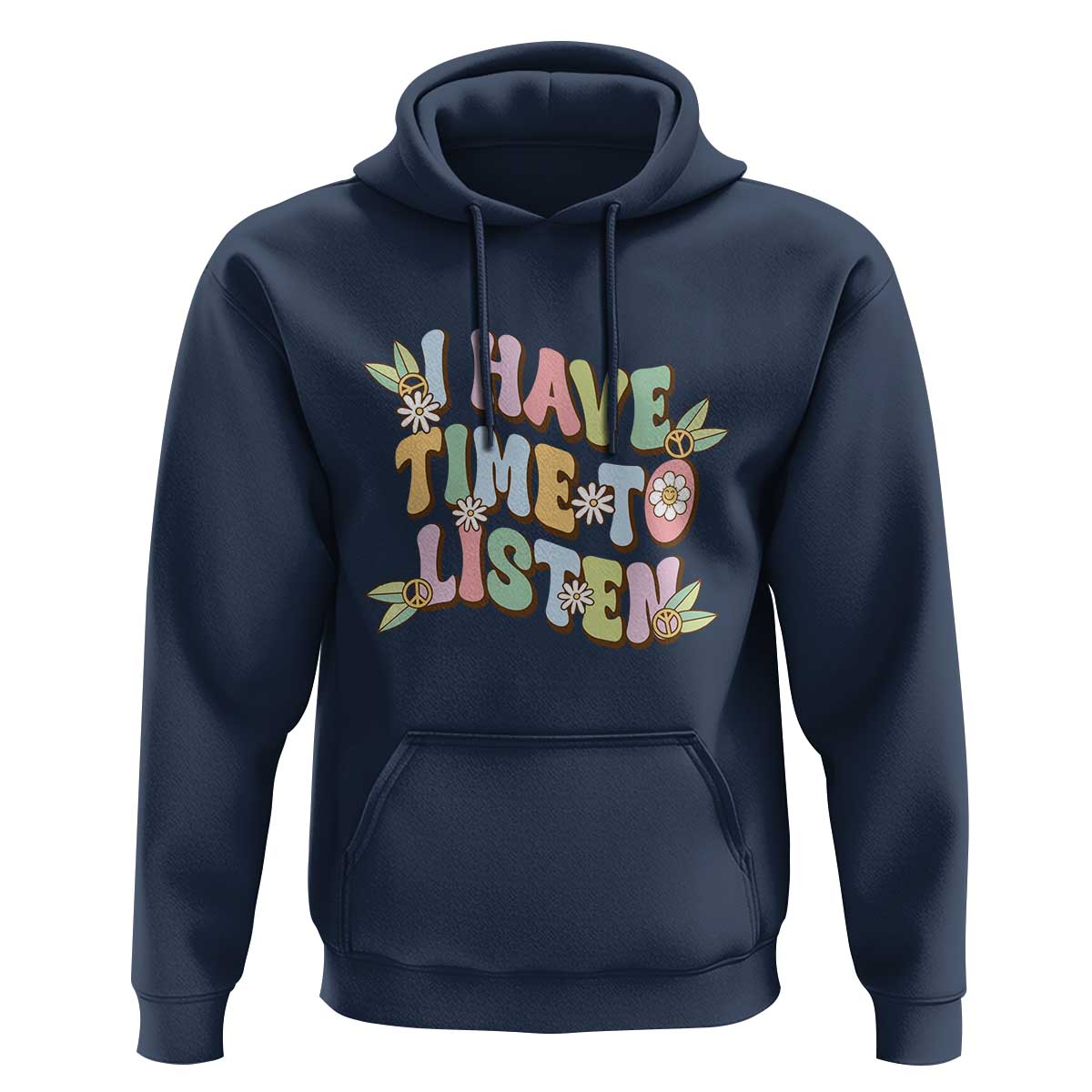 Suicide Prevention Hoodie I Have Time To Listen Mental Health Retro Groovy - Wonder Print Shop