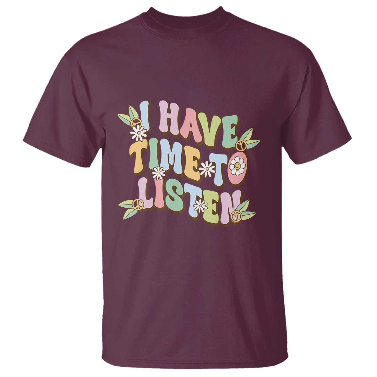 Suicide Prevention T Shirt I Have Time To Listen Mental Health Retro Groovy - Wonder Print Shop