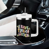 Suicide Prevention Tumbler With Handle I Have Time To Listen Mental Health Retro Groovy