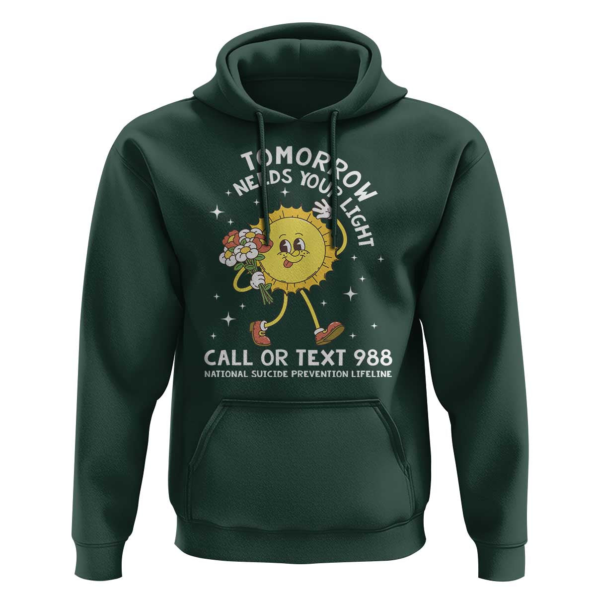 Suicide Prevention Hoodie Tomorrow Needs Your Light Call Or Text 988 Groovy - Wonder Print Shop