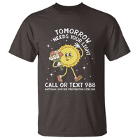 Suicide Prevention T Shirt Tomorrow Needs Your Light Call Or Text 988 Groovy - Wonder Print Shop