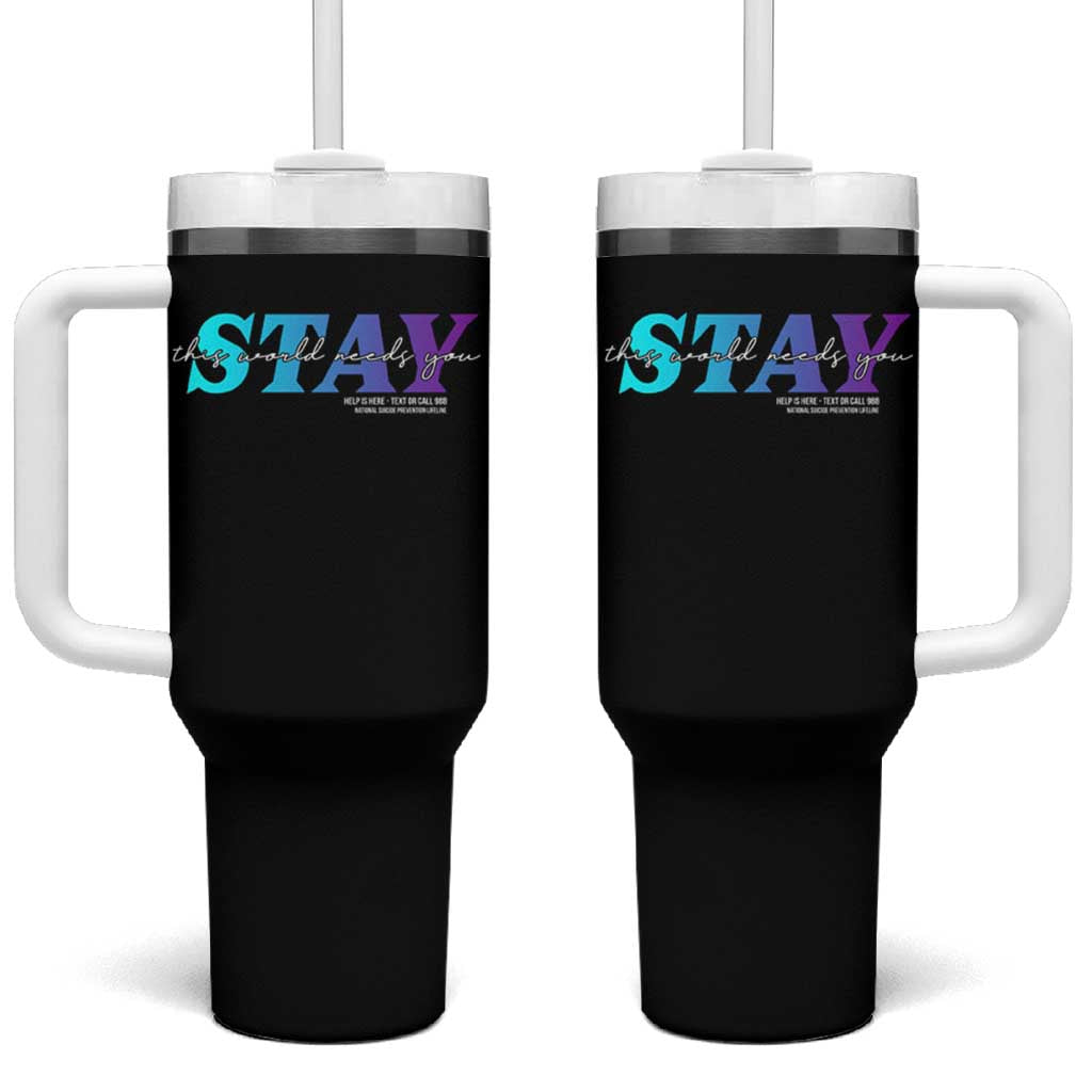 Suicide Prevention Tumbler With Handle This World Needs You Call Or Text 988