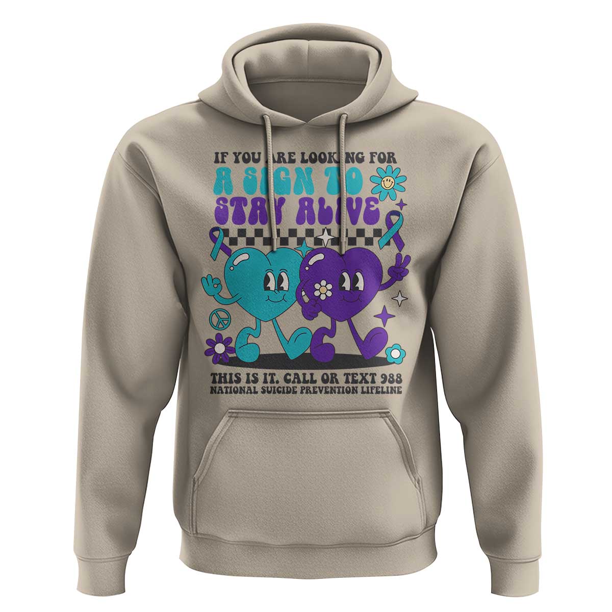 Suicide Prevention Call Or Text 988 Hoodie If You Are Looking For A Sign To Stay Groovy - Wonder Print Shop