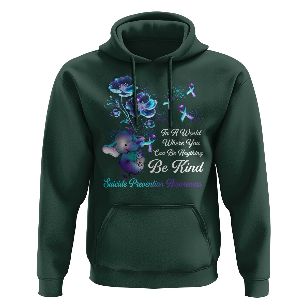 Suicide Prevention Be Kind Hoodie Elephant In A World Where You Can Be Anything - Wonder Print Shop