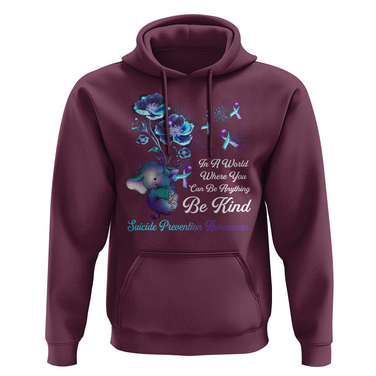 Suicide Prevention Be Kind Hoodie Elephant In A World Where You Can Be Anything - Wonder Print Shop