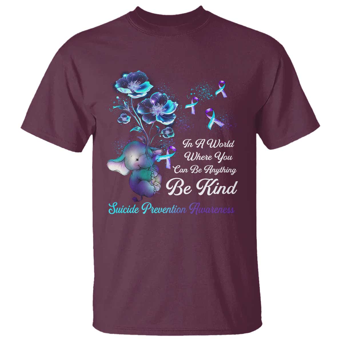 Suicide Prevention Be Kind T Shirt Elephant In A World Where You Can Be Anything - Wonder Print Shop