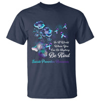 Suicide Prevention Be Kind T Shirt Elephant In A World Where You Can Be Anything - Wonder Print Shop