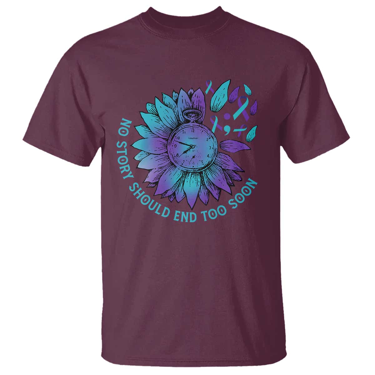 No Story Should End Too Soon Sunflower Suicide Prevention T Shirt - Wonder Print Shop