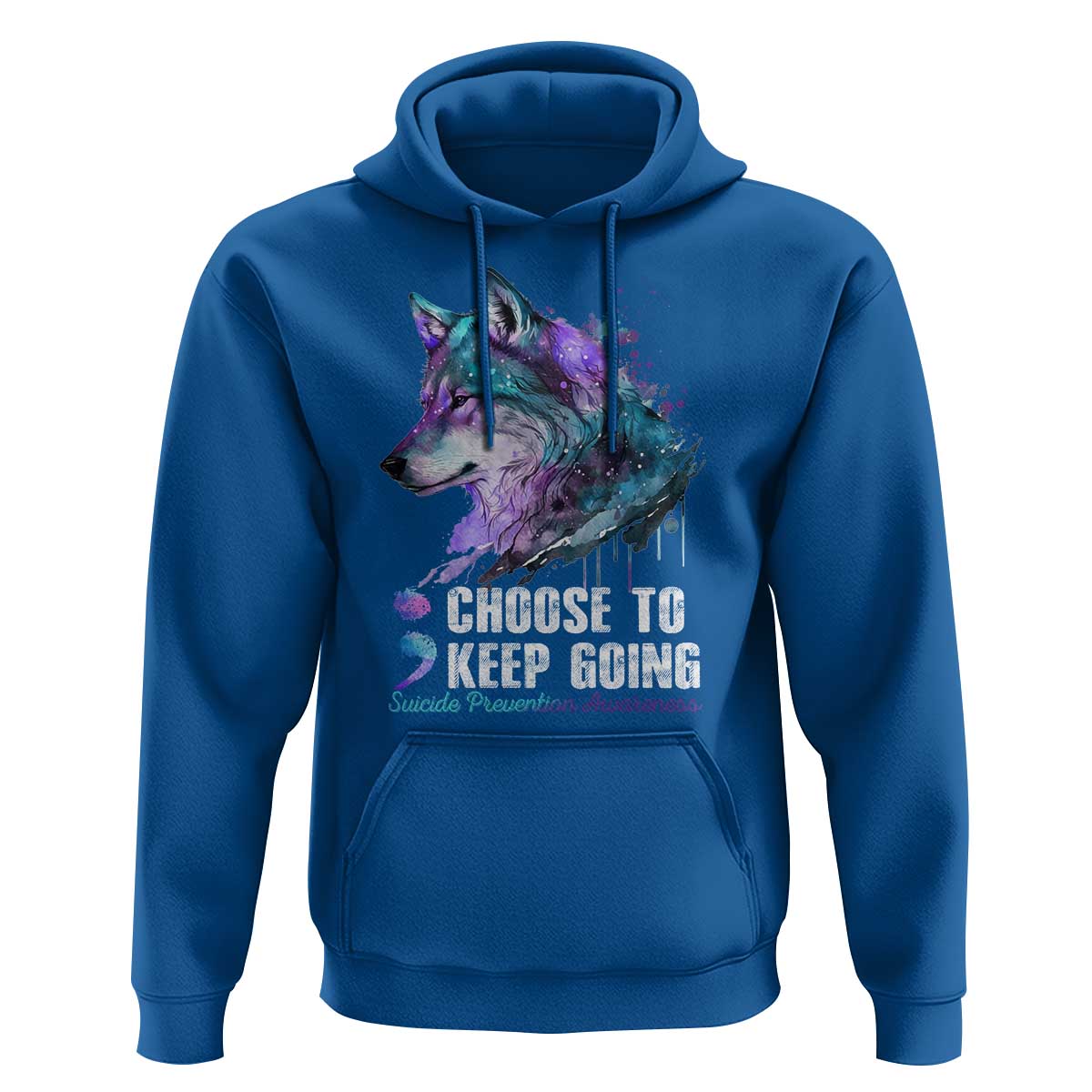 Choose To Keep Going Hoodie Wolf Semicolon Suicide Prevention - Wonder Print Shop