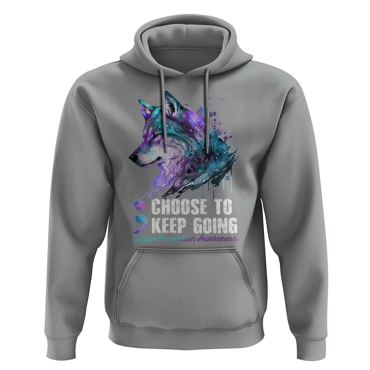 Choose To Keep Going Hoodie Wolf Semicolon Suicide Prevention - Wonder Print Shop