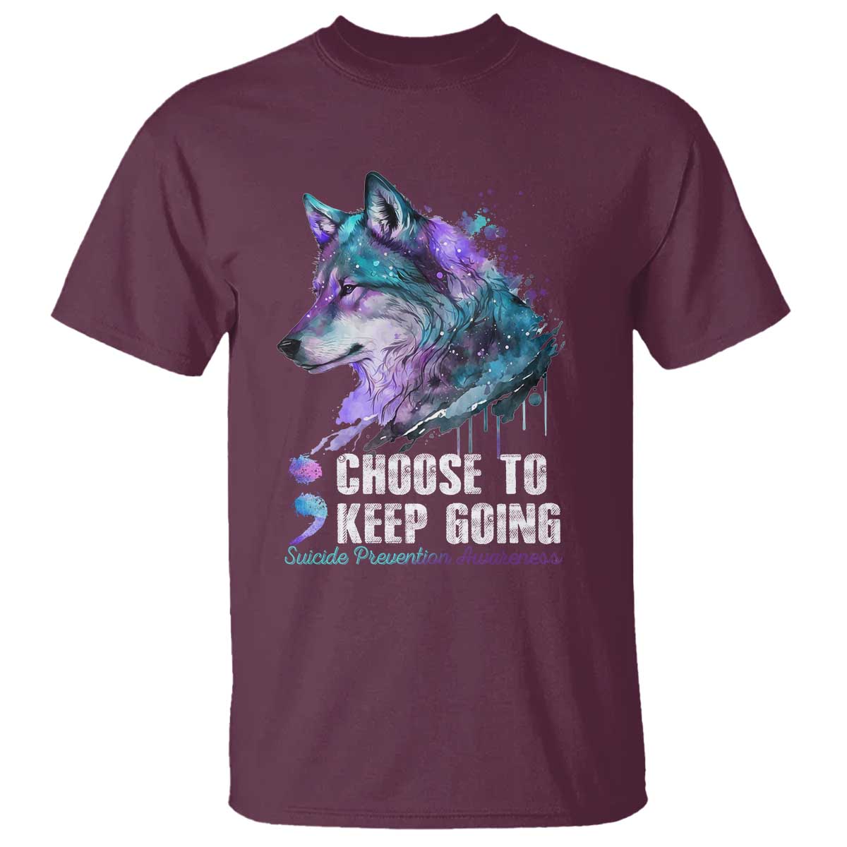 Choose To Keep Going T Shirt Wolf Semicolon Suicide Prevention - Wonder Print Shop