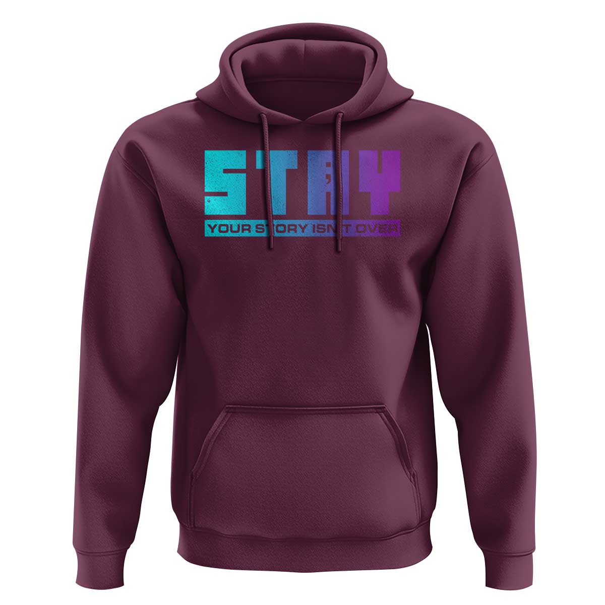 Suicide Prevention Stay Hoodie Your Story Is Not Over Semicolon - Wonder Print Shop