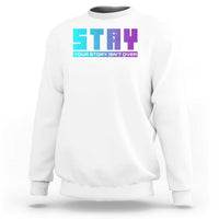 Suicide Prevention Stay Sweatshirt Your Story Is Not Over Semicolon - Wonder Print Shop