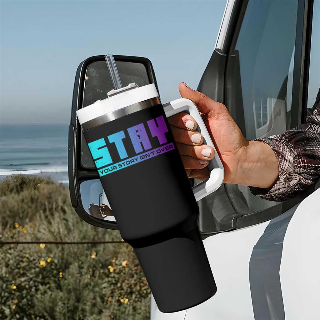 Suicide Prevention Tumbler With Handle Stay Your Story Is Not Over Semicolon