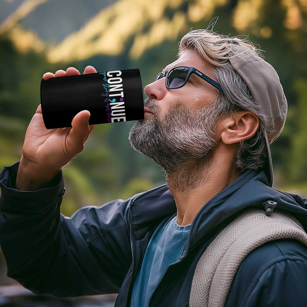 Suicide Prevention 4 in 1 Can Cooler Tumbler Continue Your Story Is Not Over Semicolon