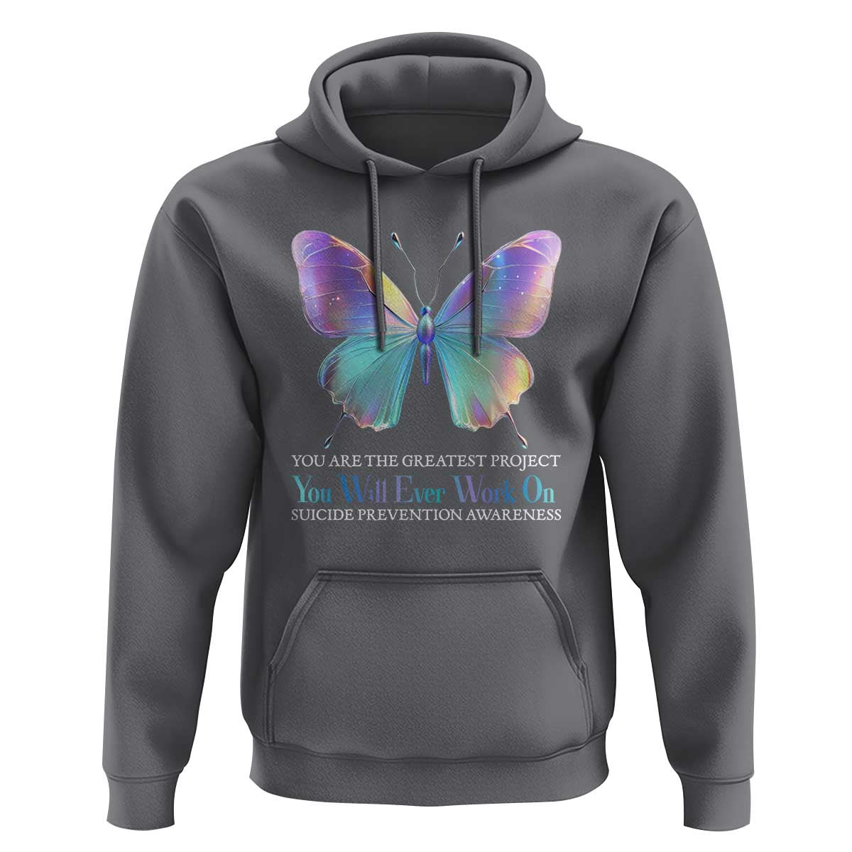Suicide Prevention Hoodie You Are The Greatest Project You Will Ever Work On Butterfly - Wonder Print Shop