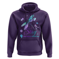 Suicide Prevention Stay Hoodie This World Needs You Semicolon Dragonflies - Wonder Print Shop