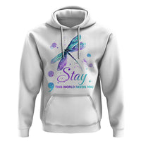 Suicide Prevention Stay Hoodie This World Needs You Semicolon Dragonflies - Wonder Print Shop