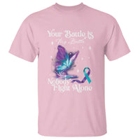 Suicide Prevention T Shirt Your Battle Is My Battle Nobody Fights Alone - Wonder Print Shop
