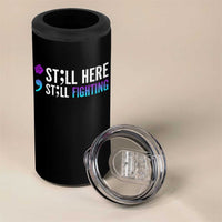 Still Here Still Fighting Semicolon Suicide Prevention 4 in 1 Can Cooler Tumbler