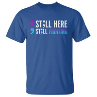 Still Here Still Fighting Semicolon Suicide Prevention T Shirt - Wonder Print Shop