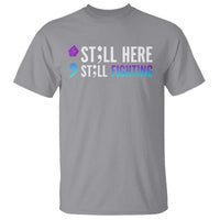 Still Here Still Fighting Semicolon Suicide Prevention T Shirt - Wonder Print Shop