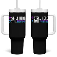 Still Here Still Fighting Semicolon Suicide Prevention Tumbler With Handle
