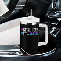 Still Here Still Fighting Semicolon Suicide Prevention Tumbler With Handle
