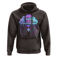 Suicide Prevention Hoodie Let The Rain Wash Away All The Pain Of Yesterday - Wonder Print Shop