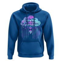 Suicide Prevention Hoodie Let The Rain Wash Away All The Pain Of Yesterday - Wonder Print Shop