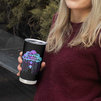 Suicide Prevention Tumbler Cup Let The Rain Wash Away All The Pain
