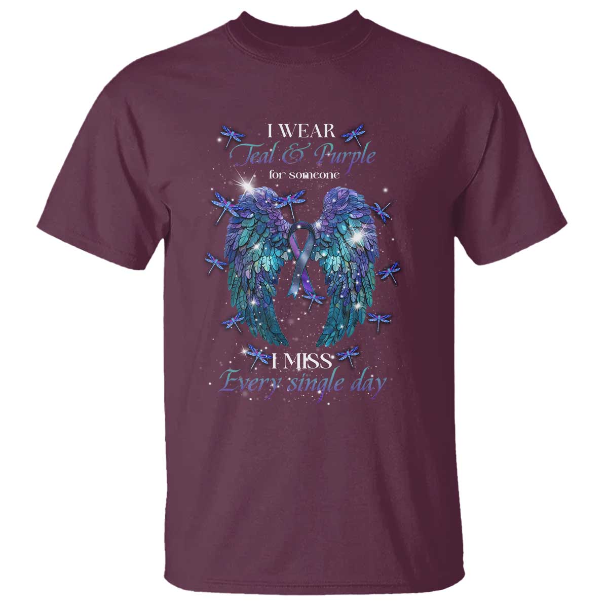 For Someone I Miss Every Single Day T Shirt I Wear Teal And Purple Suicide Prevention - Wonder Print Shop