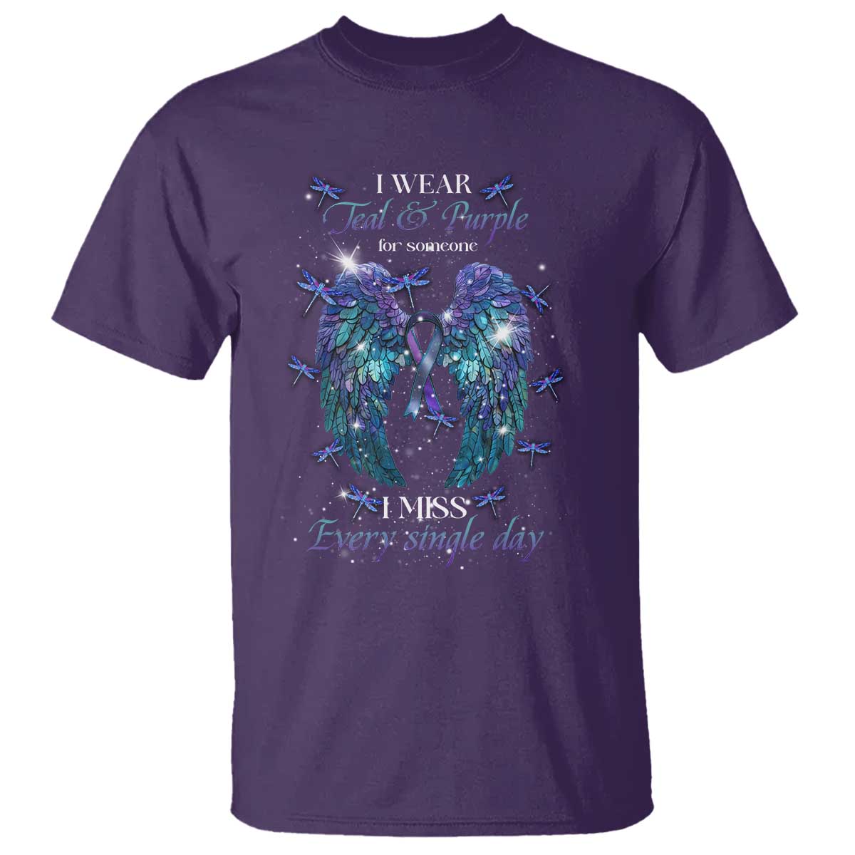 For Someone I Miss Every Single Day T Shirt I Wear Teal And Purple Suicide Prevention - Wonder Print Shop