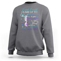 Loving Memory Sweatshirt I Wish I Could Climb Up To Heaven To Give My Mom A Big Hug - Wonder Print Shop