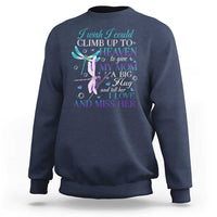 Loving Memory Sweatshirt I Wish I Could Climb Up To Heaven To Give My Mom A Big Hug - Wonder Print Shop