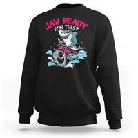 Shark Lover Sweatshirt Jaw Ready For This Riding Motorbike - Wonder Print Shop