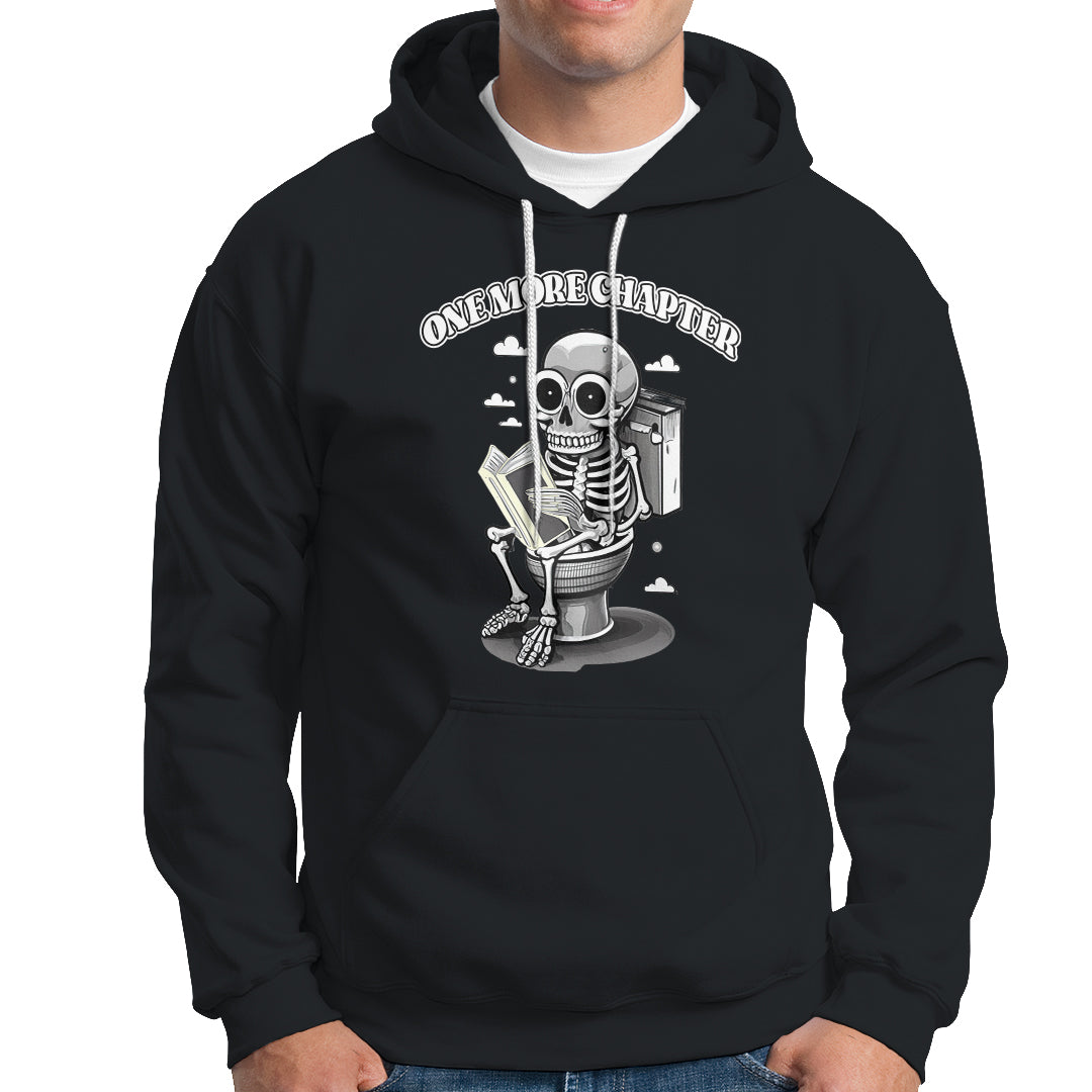 Book Lover Hoodie One More Chapter Bookaholic Skeleton - Wonder Print Shop