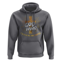 Funny Christian Hoodie I've Read the Final Chapter God Wins
