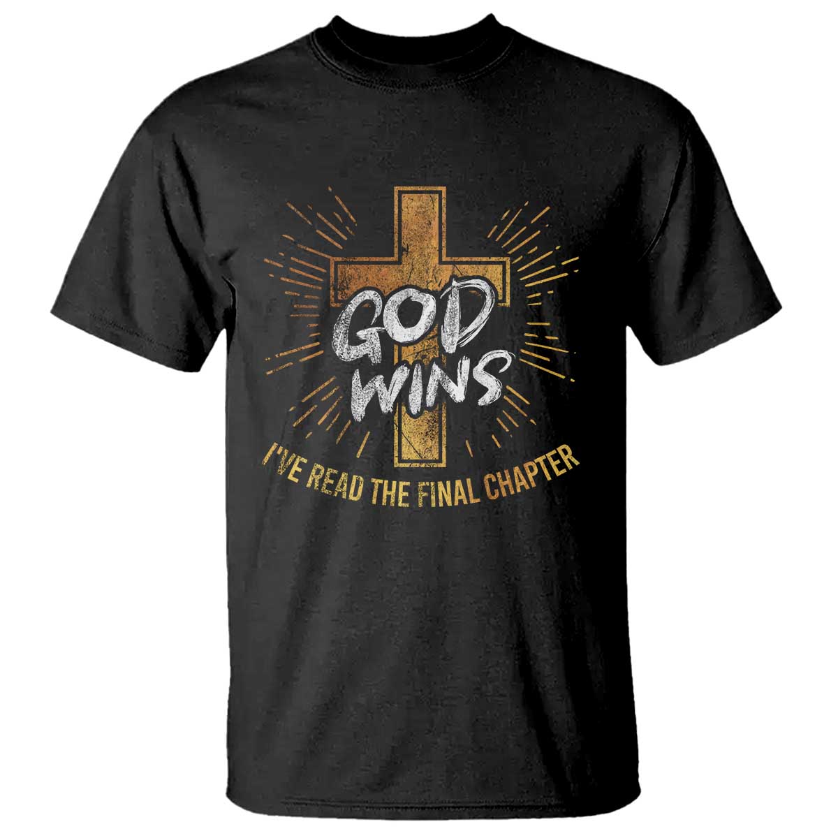 Funny Christian T Shirt I've Read the Final Chapter God Wins - Wonder Print Shop