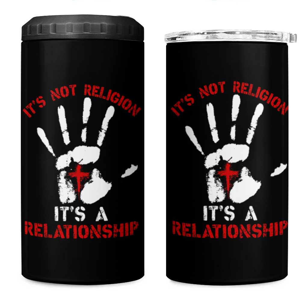 Christian 4 in 1 Can Cooler Tumbler It's Not Religion It's A Relationship