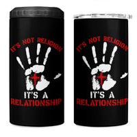 Christian 4 in 1 Can Cooler Tumbler It's Not Religion It's A Relationship