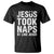 Funny Christian T Shirt Jesus Took Naps Be Like Jesus - Wonder Print Shop