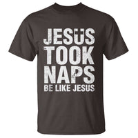 Funny Christian T Shirt Jesus Took Naps Be Like Jesus - Wonder Print Shop