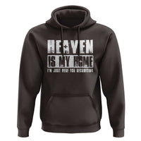 Funny Christian Hoodie Heaven Is My Home Religious Jesus