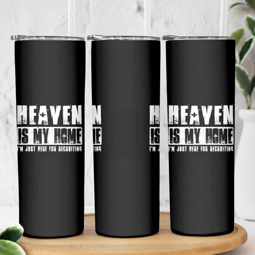 Funny Christian Skinny Tumbler Heaven Is My Home Religious Jesus