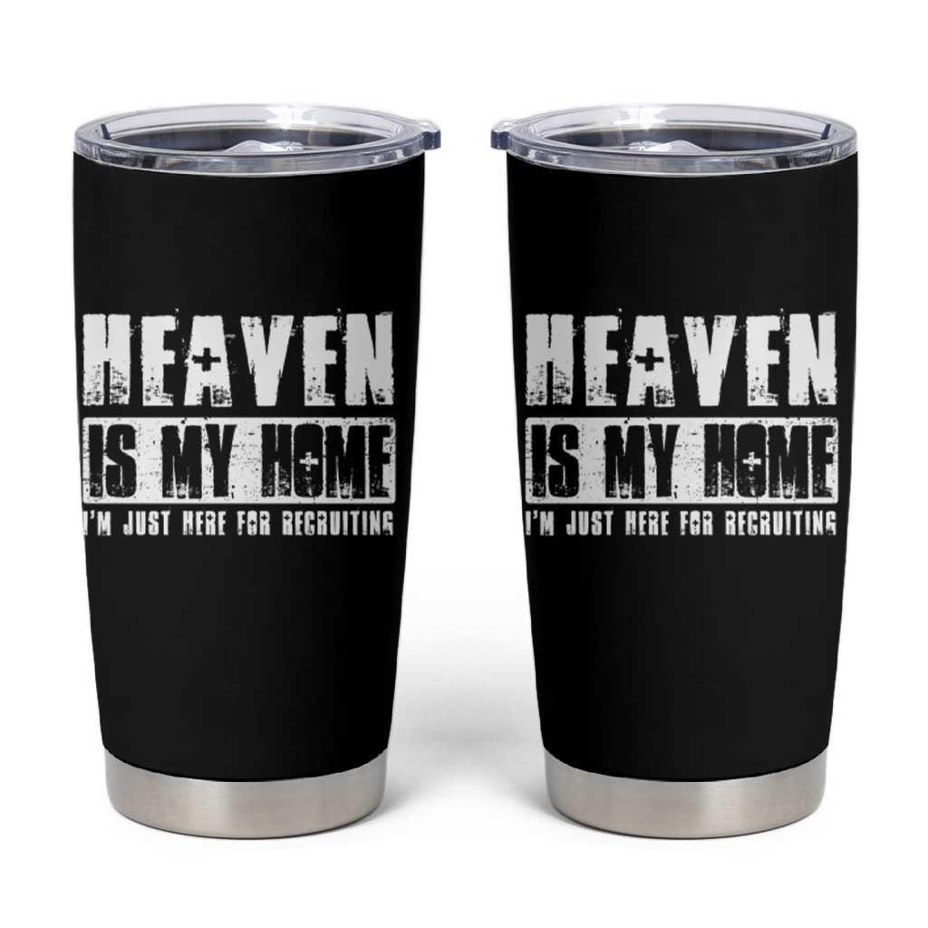 Funny Christian Tumbler Cup Heaven Is My Home Religious Jesus