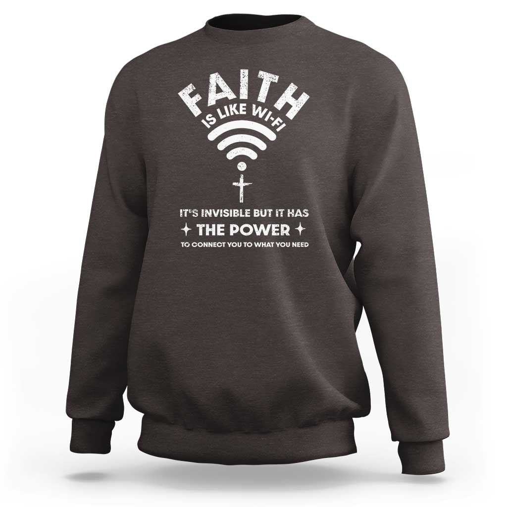 Funny Christian Sweatshirt Faith Is Like Wifi - Wonder Print Shop